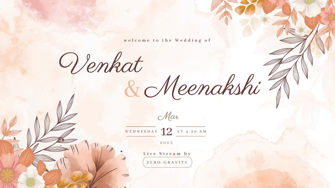 VENKAT weds MEENAKSHI | WEDDING LIVE STREAM | ZERO GRAVITY
