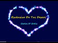 Exclusivo de tus Deseos (Poema)