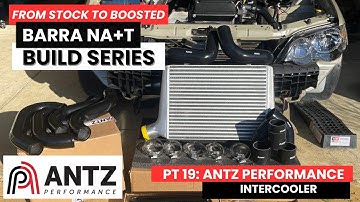 Barra NA+T Build Pt.19 - ANTZ PERFORMANCE INTERCOOLER & eBay Power Steering Cooler
