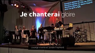 Video thumbnail of "Je chanterai, Jem 910 - Sylvain Freymond & Louange vivante"