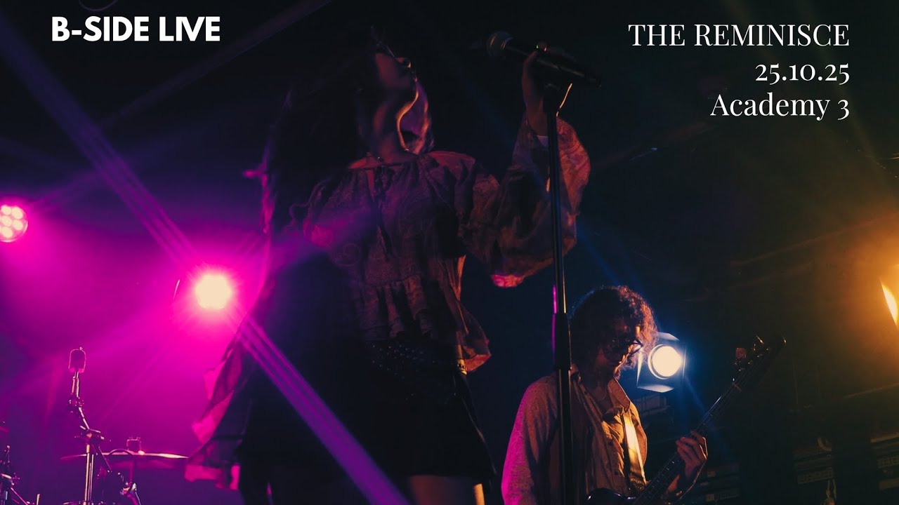 B-SIDE X THE REMINISCE | MANCHESTER ACADEMY 3 | 25.10.25