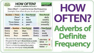 How Often? - Adverbs of Definite Frequency 