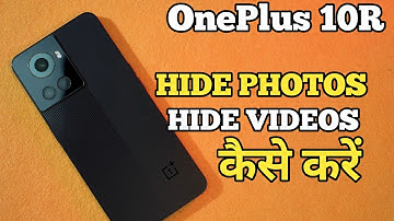 How To Hide Photo in OnePlus 10R | OnePlus 10R में Photo & Videos कैसे छुपाएं | @akstech4u