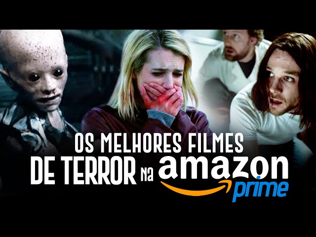 6 MELHORES FILMES DE TERROR NA  PRIME VIDEO 