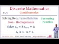 Generating Function | Recurrence Relation | non-homogeneous | Combinatorics | Discrete Maths | Sum 9
