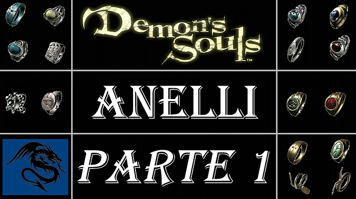 Demon's Souls - Guida ITA - Dove trovare tutti i 26 Anelli |Parte 1|