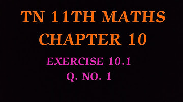 TN CLASS 11TH MATHS/CHAPTER 10/EXERCISE 10.1 Q. NO.1/DIFFERENTIAL CALCULUS (@MATHSSTUDENT )
