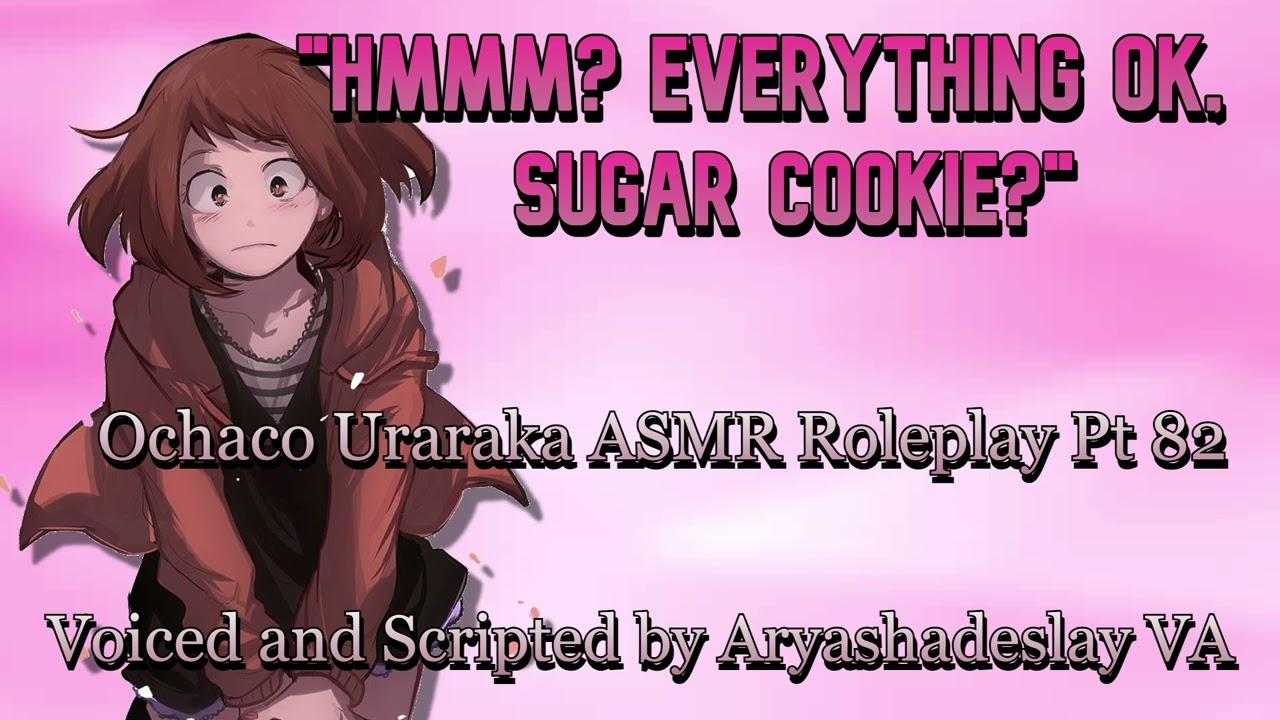 Очако просит тебя полюбить себя!: Очако Урарака ASMR Ролевая игра, часть 82 [F4A][Моя геройская а...