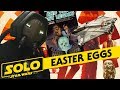 Solo: A Star Wars Story - Easter Eggs, References, Legends Connections, and More!