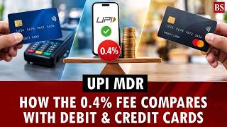 UPI MDR: How the 0.4% fee compares with debit & credit cards | UPI charges | Digital payment 