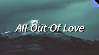 Air Supply - All Out of Love (Myanmar Subtitle) Lyrics Video