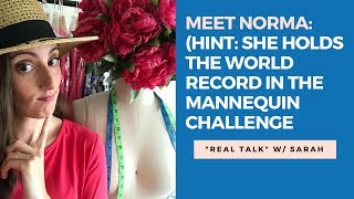 Meet Norma! (hint: she holds a world record in the mannequin challenge)