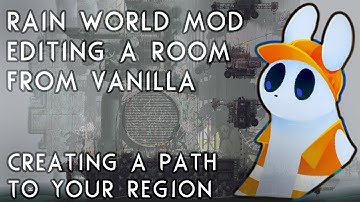 Rain World Modding: How to edit a pre-existing room