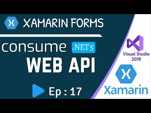 Consume Web API in Xamarin Forms || Full CRUD using Web API - Ep:17