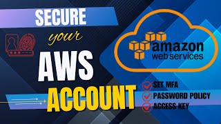 Secure Your AWS Account – Best Practices to Protect Your Cloud 🚀🔒