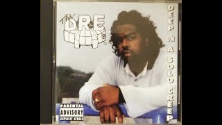 Tha D.R.E. - Deep On A Solo Creep (1994) [Full CD, EP] Milwaukee