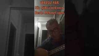 Vefasız Yar Söz Şükrü Özdamar Müzik Mehmet Ipek