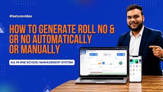 How to Generate Roll No & GR No Automatically or Manually | School Management System screenshot 1