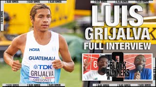 Guatamela's Luis Grijalva on 2022 World Athletics Champs, Persevering w/ DACA, Representation in T&F