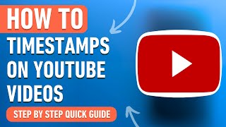 How to add Timestamps Youtube Videos [2024] Easy Tutorial