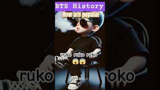 bts history 😎 how are popular 🌍#bts #btsarmy #kpop #virslshorts #btshistory