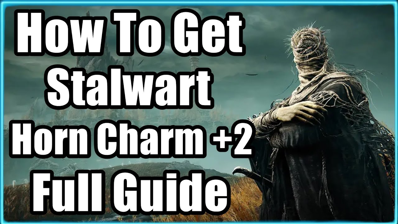 How To Get Stalwart Horn Charm +2 In Elden Ring DLC - YouTube