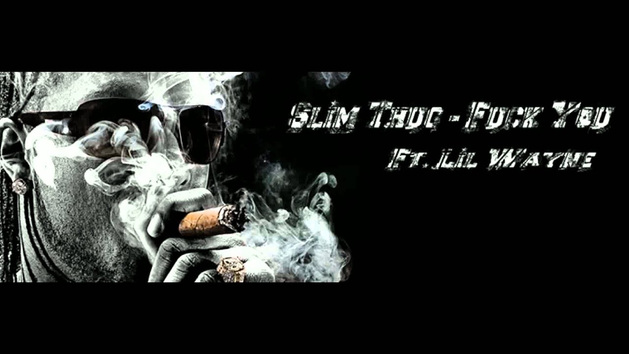 Slim Thug Fuck You 84