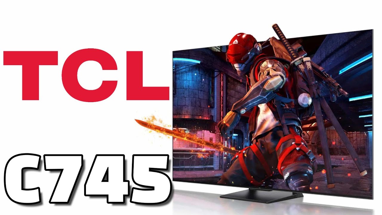 Reseña TCL C745 Preview Español Especificaciones C745 4K 144 HZ QLED Hdmi  2.1 Google TV Gaming 2023 