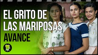 Featurette exclusiva de &#39;EL GRITO DE LAS MARIPOSAS&#39;