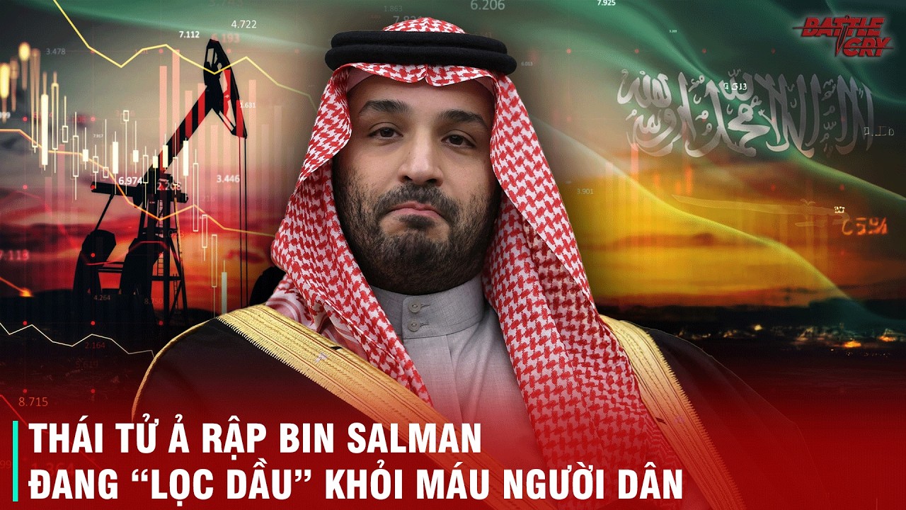 THÁI TỬ MOHAMMED BIN SALMAN: THIÊN TÀI CHIẾN LƯỢC HAY GÃ ĐỘC TÀI MÁU LẠNH ĐANG THAY MÁU QUỐC GIA?