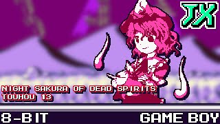 [8-Bit;Game Boy]Night Sakura of Dead Spirits - Touhou 13【MMXtreme 2 Style】