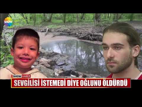 Sevgilisi istemedi diye oğlunu öldürdü