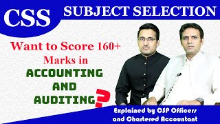 Accounting and Auditing CSS | CSS Subject Selection | Accounting and Auditing CSS syllabus