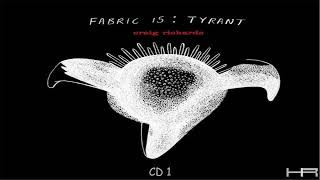fabric 15: Tyrant - Craig Richards (2004) [CD 1] {Continuous