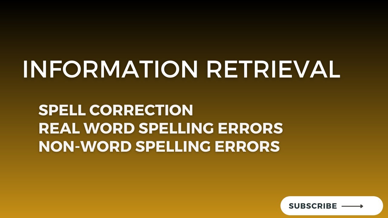 4.1 How to do Spelling Correction? Information Retrieval, Natural
