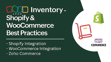 Zoho Inventory - Shopify & WooCommerce Best Practices