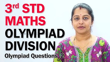 Division - Olympiad Questions -2 | NCERT, CBSE | 3rd standard Maths olympiad | Olympiad Math