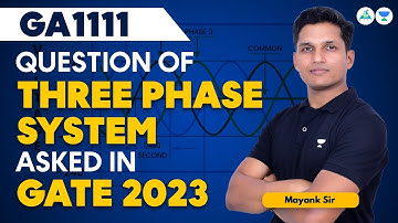 Question of Three Phase System asked in GATE 2023 || Mayank Sir #gate2023 #gate_academy #gateexam