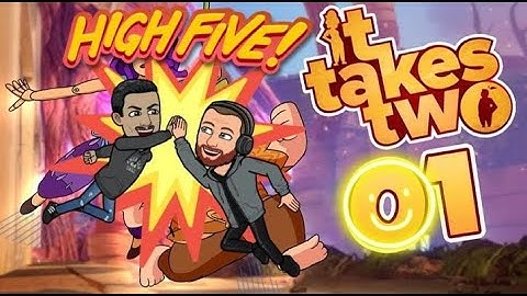 THIS GAME IS CRAZY COOL - IT TAKES TWO (PART1)