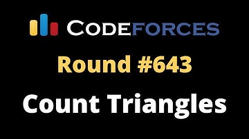 Codeforces Round #643 | Count Triangles
