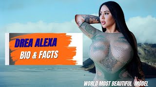 Drea Alexa The Untold Story Behind The Plus Size Star Curvy Model Wiki Bio Social Media Star
