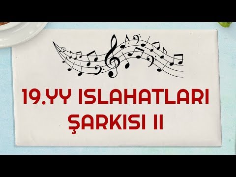 Umut Kaya - 19. Yüzyıl Islahatları Şarkısı II (Sultan Abdülaziz-II.Abdülhamid)