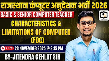 3. Characteristics & Limitations of Computer | Fundamentals of Computer | कंप्यूटर अनुदेशक भर्ती
