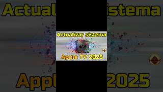 Apple TV tvOS 18 6  Actualizar sistema Novedades, Mejoras y Fixes 2025  What's New &amp; Update Guide