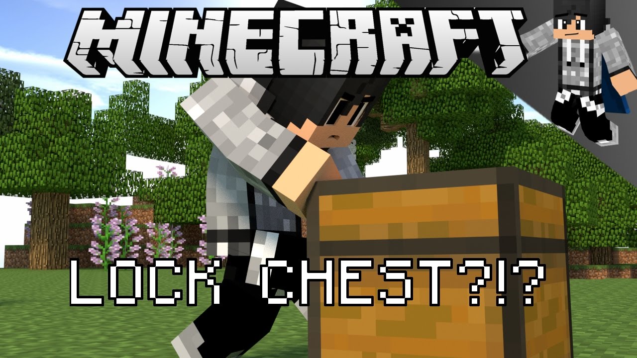 Minecraft How to Lock Chests, Dispensers, Furnaces, Droppers, and