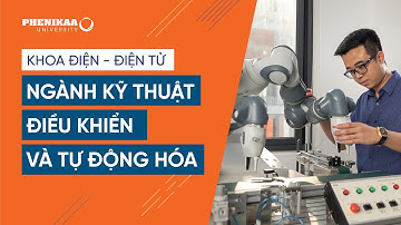 Ngành Kỹ thuật điều khiển và Tự động hoá