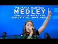 Polyana martins  medley uma coisa nova vem resposta a jeov jireh