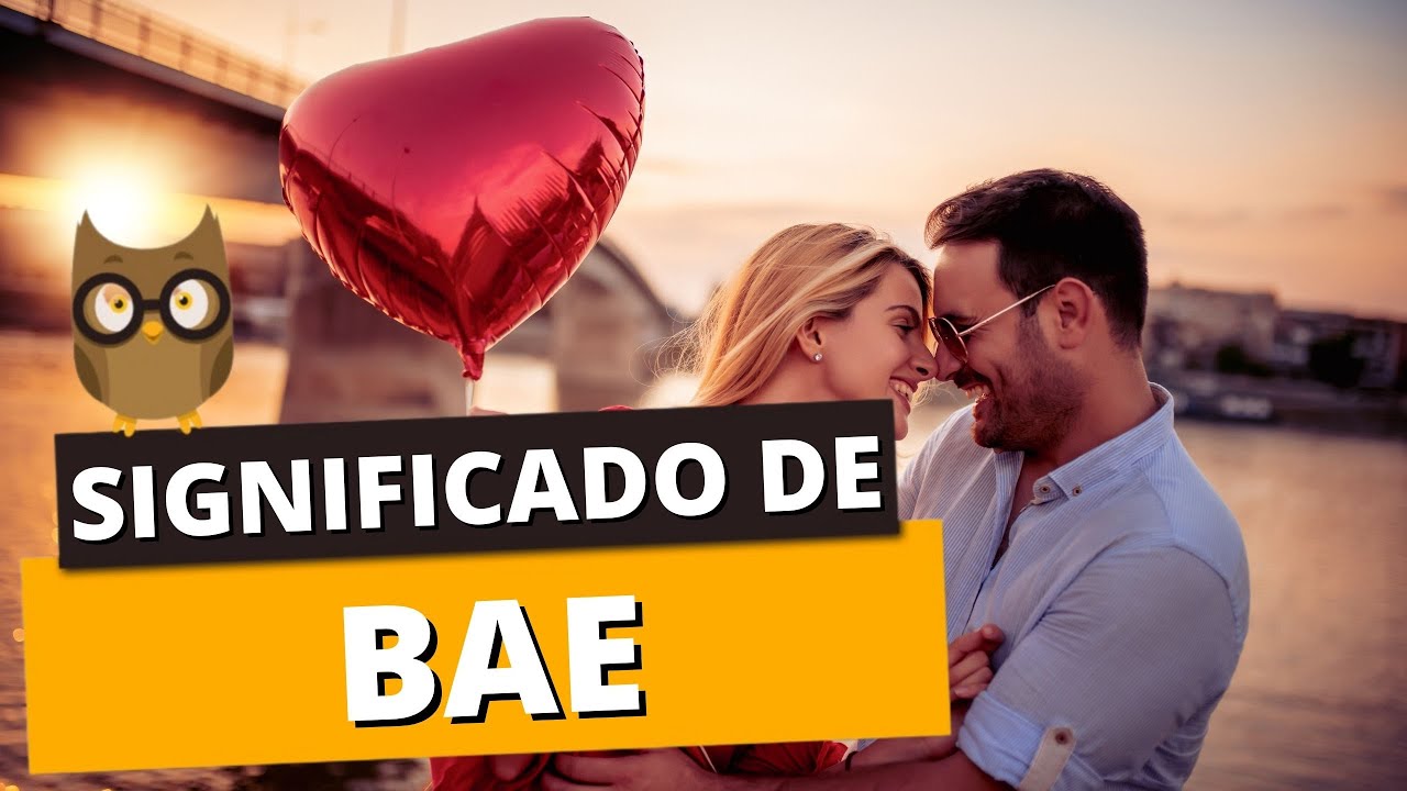 O que significa bae?