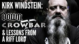 Kirk Windstein: Down, Crowbar, & Lessons From A Riff Lord