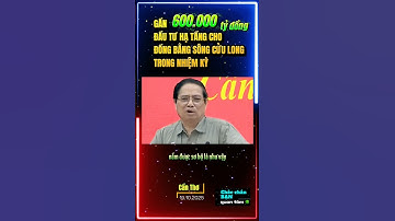 Đồng bằng sông Cửu Long được đầu tư khủng quá #trending #xuhuongyoutube